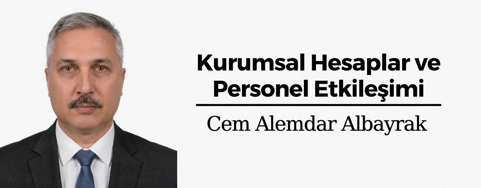 Kurumsal Hesaplar ve Personel Etkileşimi